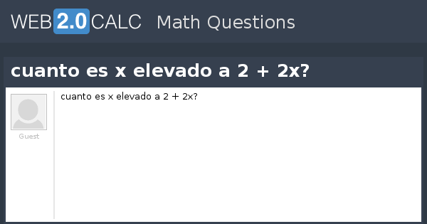 2x elevado a 2 98 0