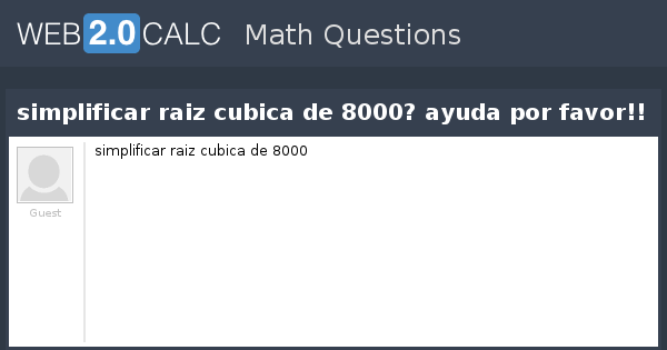 Cual Es La Raiz Cubica De 8000